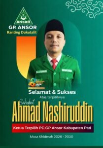 Ahmad Nashiruddin resmi terpilih sebagai ketua gp ansor pati